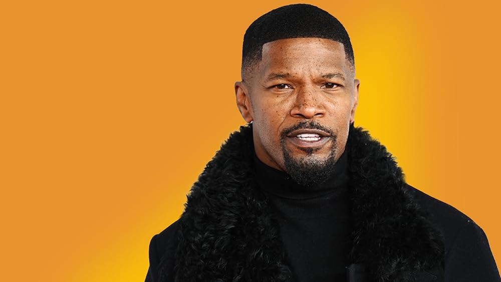 #299 - Jamie Foxx - The Rise of Jamie Foxx | IMDb - How Old Is Jamie Foxx? Actor and Music Star’s Age Revealed