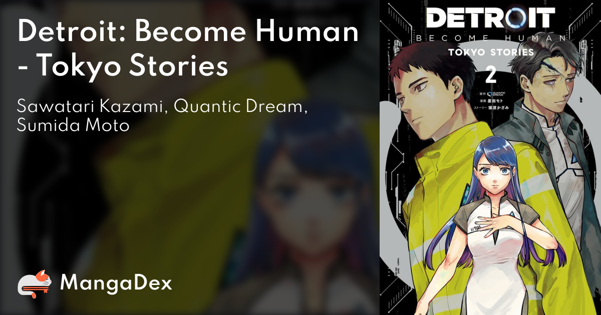 921ab62f-b17e-4127-99d7-318eb04f3888 - detroit - become human - tokyo stories
