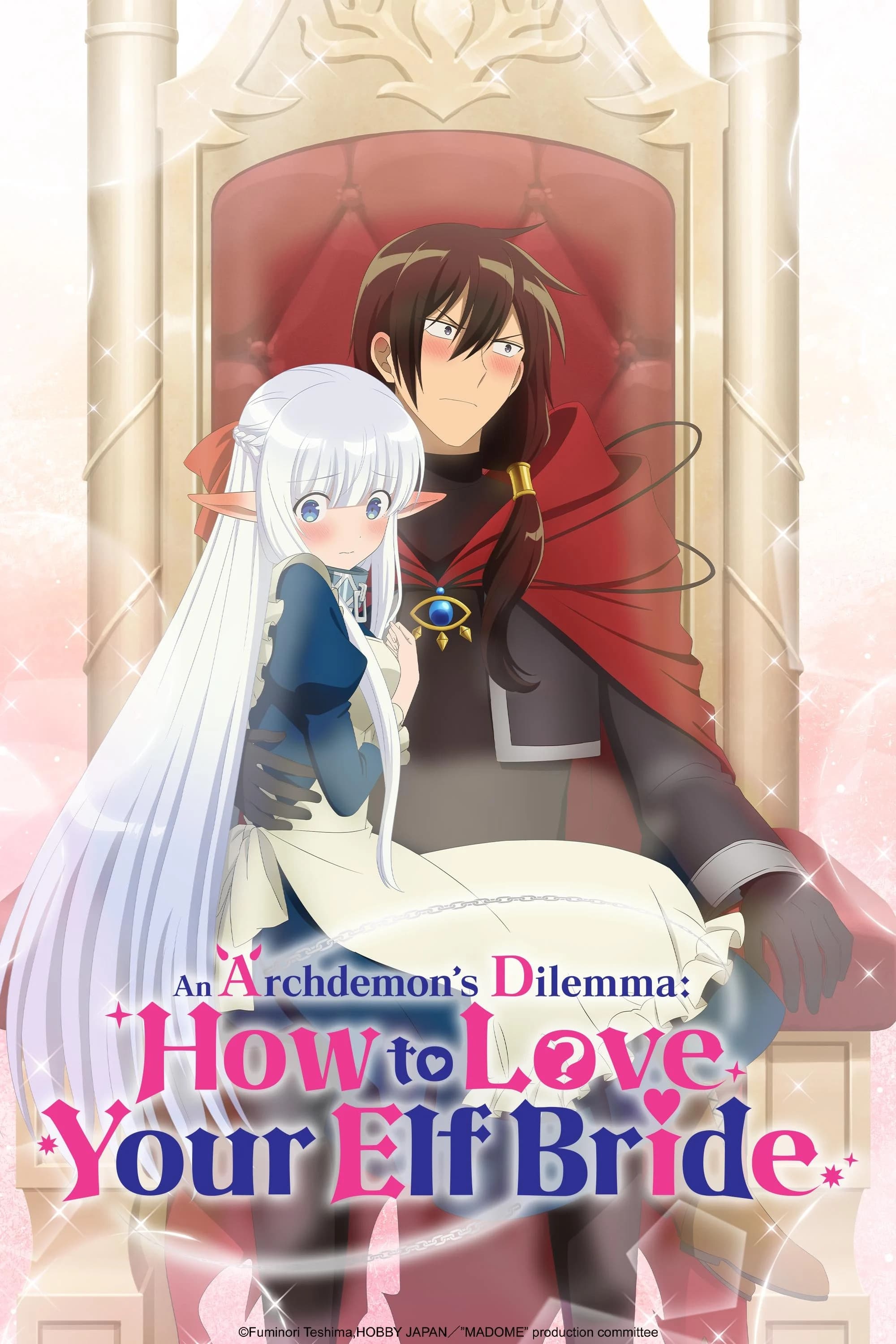 An Archdemon's Dilemma: How to Love Your Elf Bride (TV Series 2024-2024 - an archdemon's dilemma: how to love your elf bride