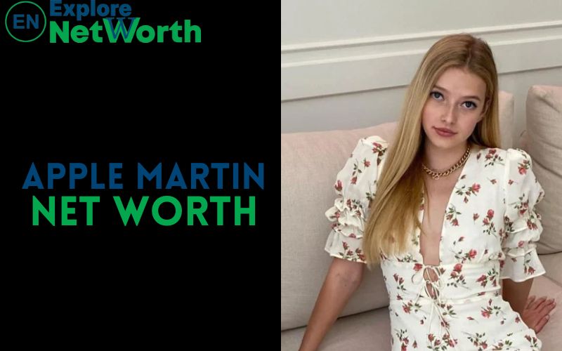 Apple Martin Net Worth, Bio, Wiki, Age, Parents, Boyfriend - How Tall Is Apple Martin: Gwyneth Paltrow’s Daughter