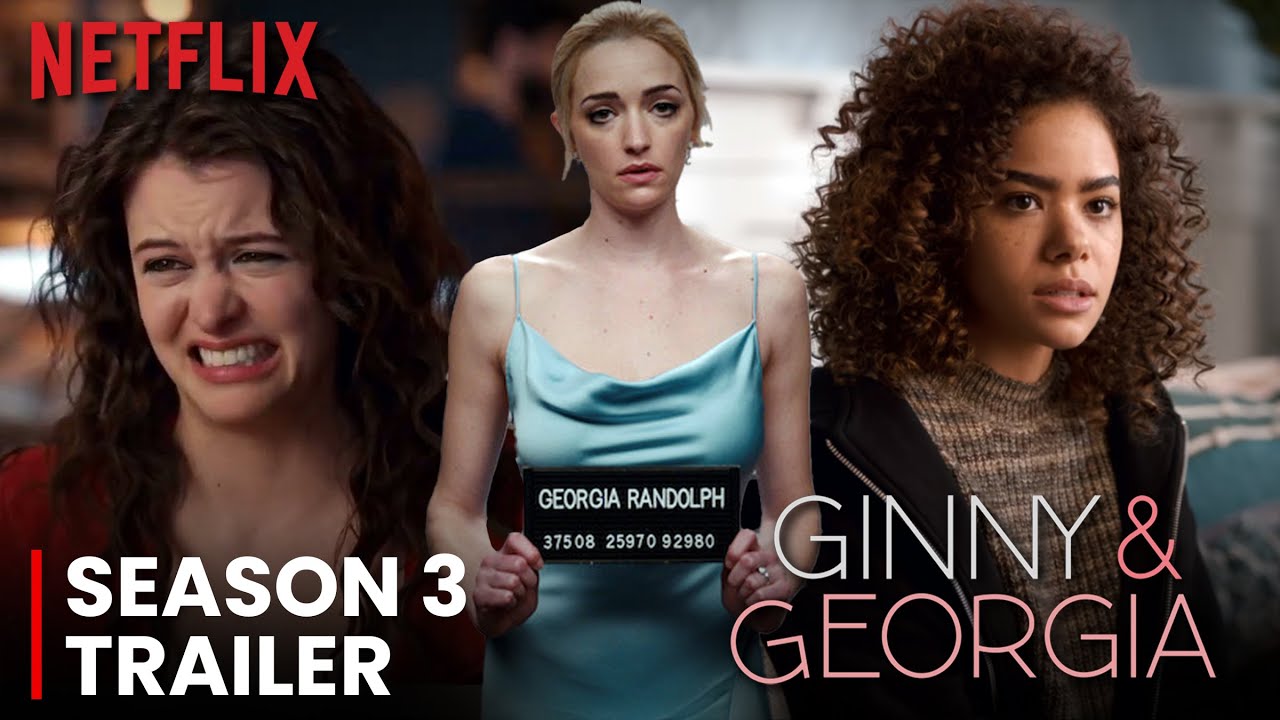 Ginny & Georgia Season 3 FIRST LOOK | Trailer, Release Date News - Is There Going to Be a Season 4 of Ginny & Georgia? What We Know So Far