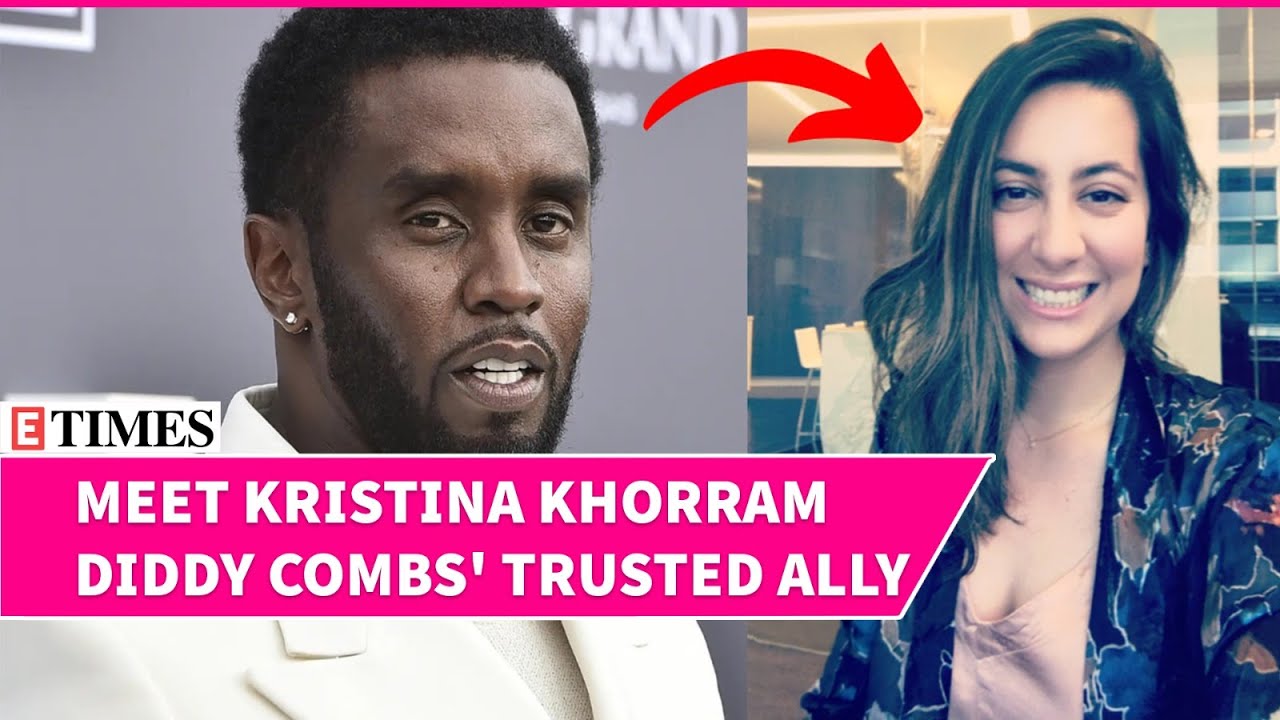 Kristina Khorram: The Power Player in Sean Diddy Combs' Inner Circle - Who Is Kristina Khorram? Rising Name in Business, Beauty, or Buzz?