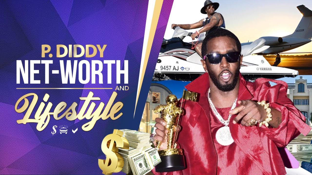 P. Diddy Insane Lifestyle & Net Worth In 2024 ★ Income! House! Cars - Diddy Net Worth 2025 – Is He Still a Billionaire?