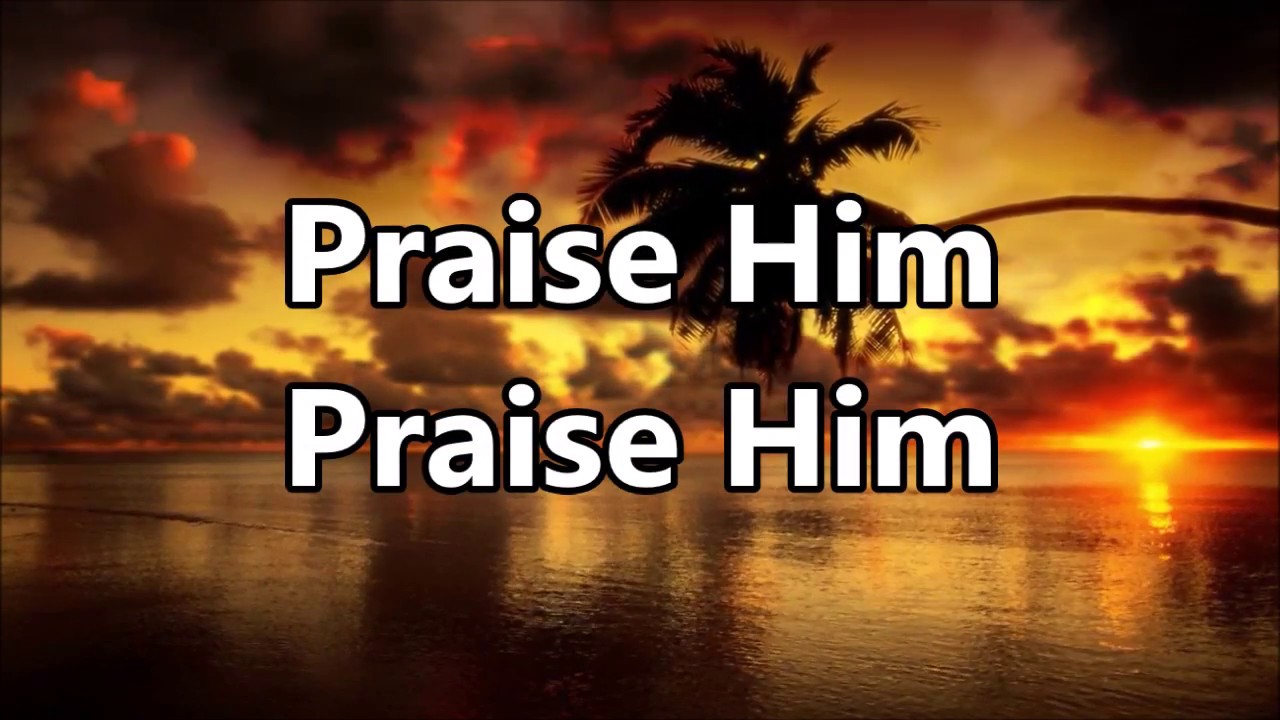 Praise Him - YouTube - praise me when i'm a good boy
