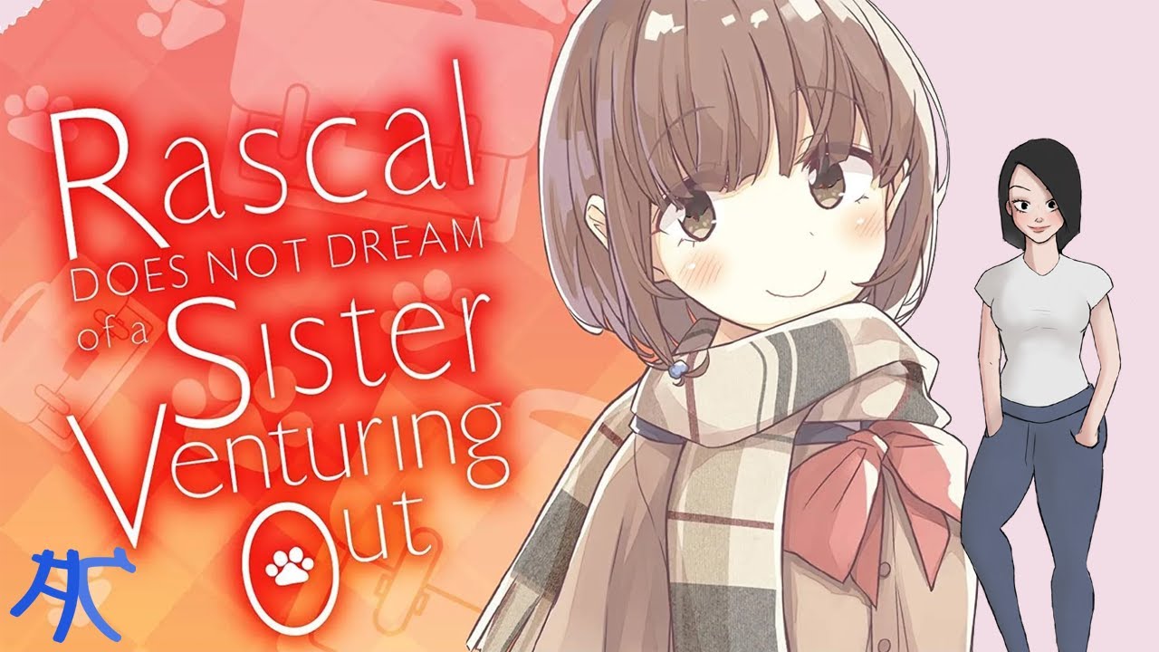 rascal does not dream of sister venturing out