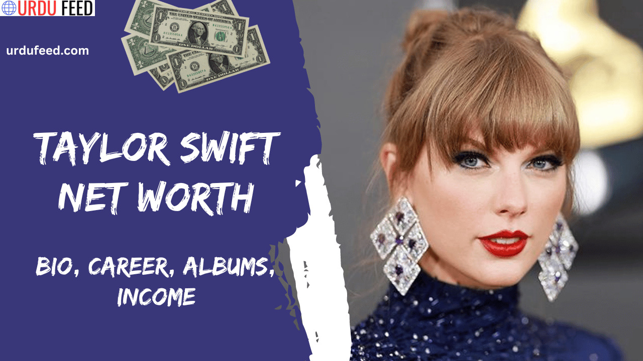 Taylor Swift Net Worth 2025 – How Much Has the Eras Tour Queen Earned?