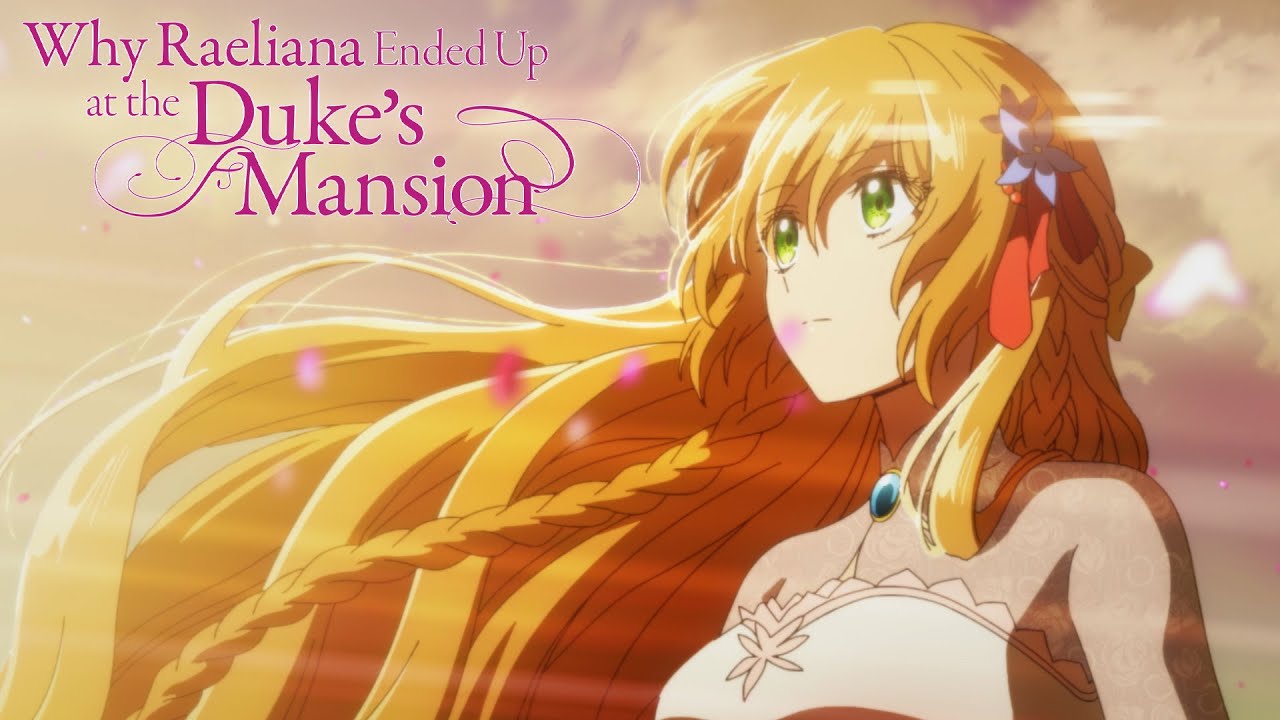 Why Raeliana Ended Up at the Duke's Mansion - Ending | Always and - why raeliana ended up at the duke's mansion characters