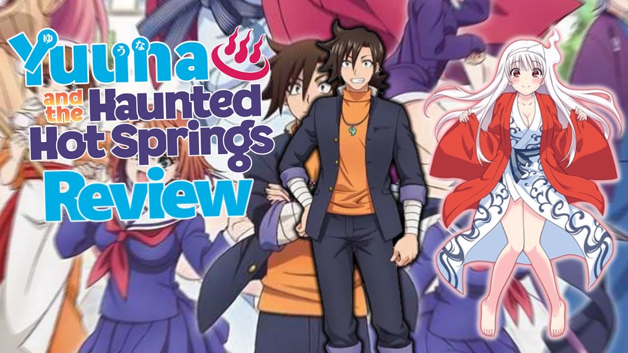 Yuuna and the Haunted Hot Springs: Another Decent Harem Anime (Anime - yuuna and the haunted hot spring